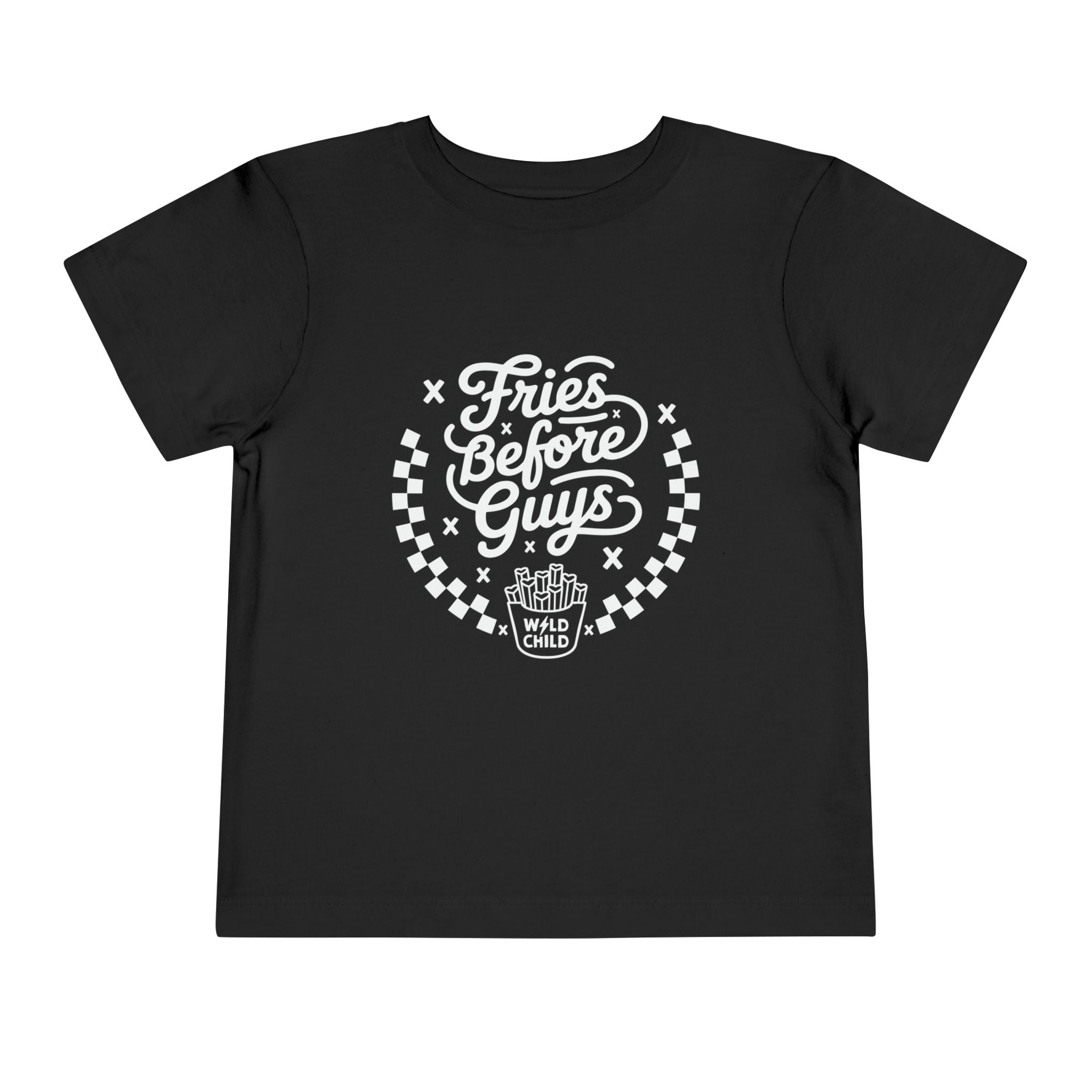 Fries Before Guys Toddler Tee