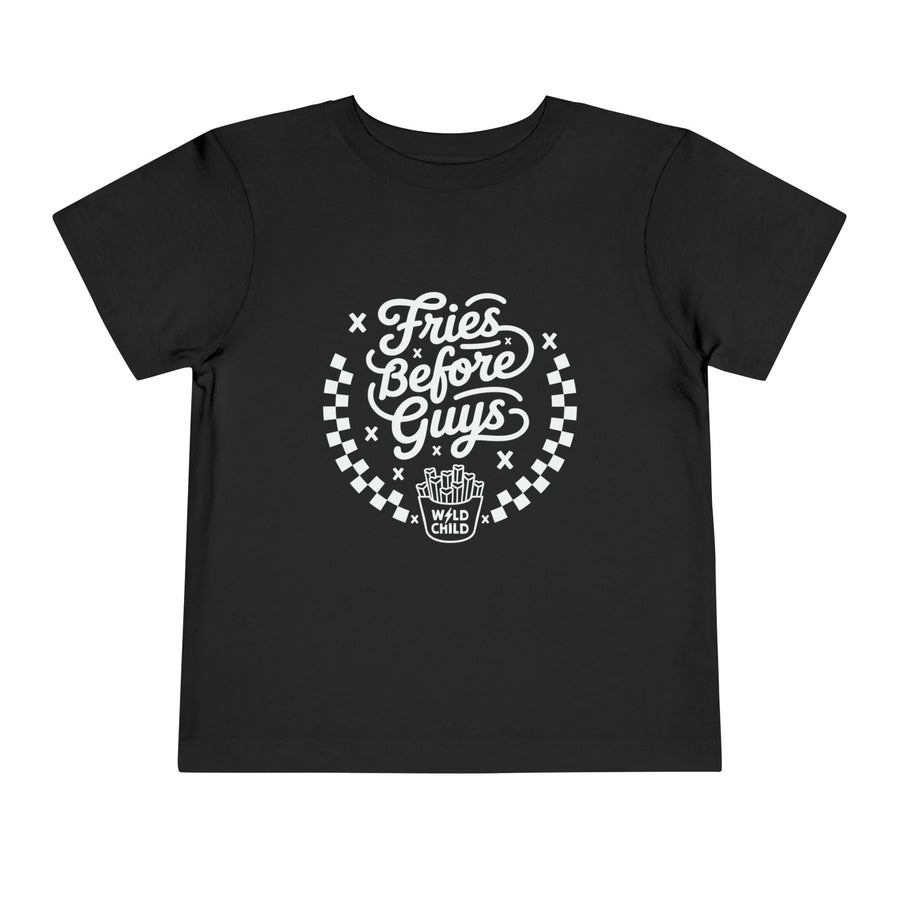 Fries Before Guys Toddler Tee