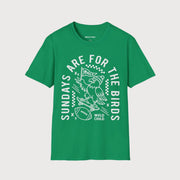 Adult Unisex - Sundays Are For The Birds Tee