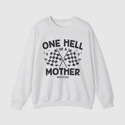 One Hell of a Mother Crewneck Sweatshirt