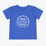 Little Rad Dude Toddler Tee